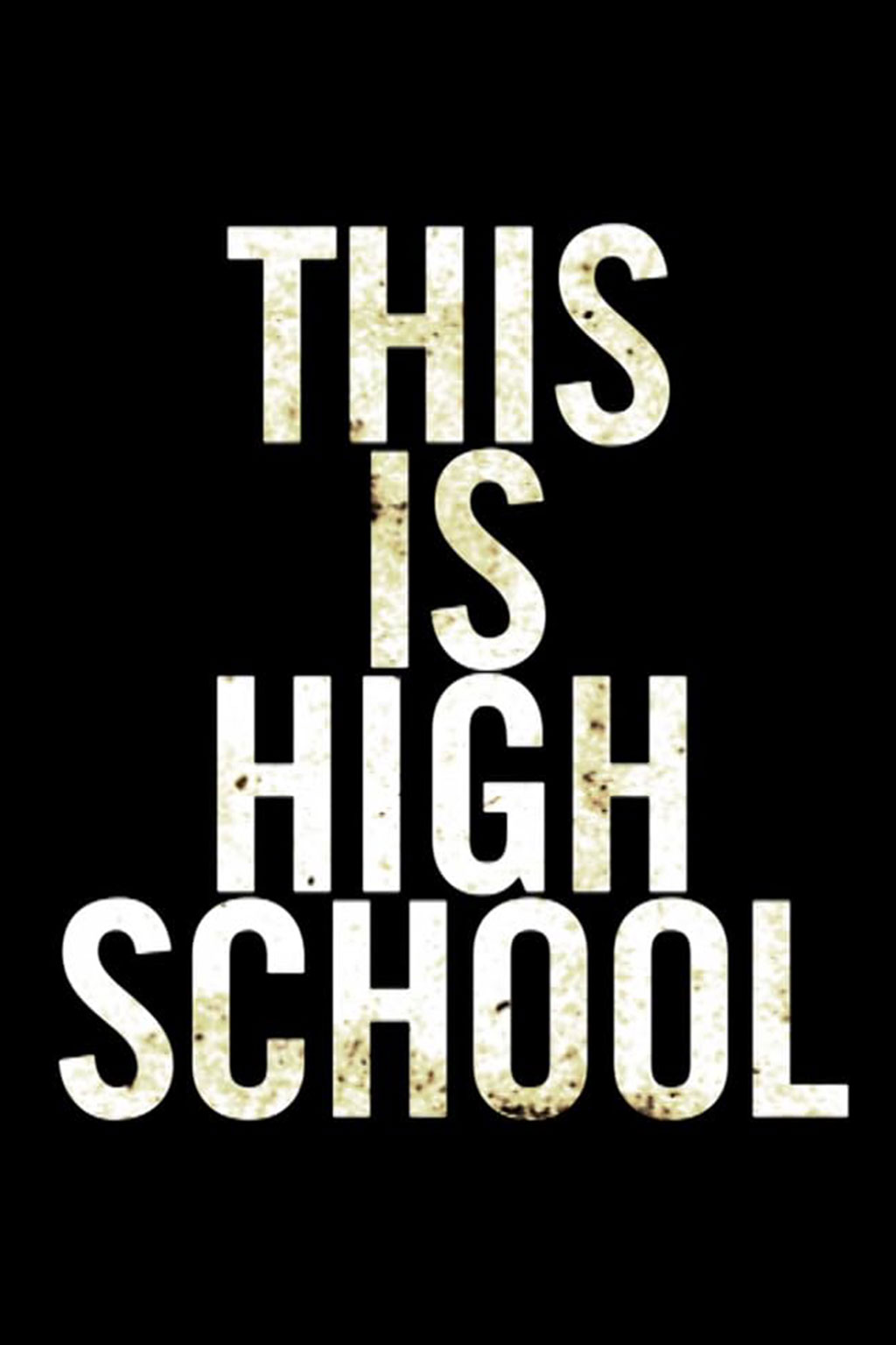This Is High School